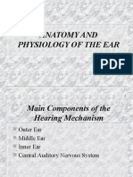 Anatomy and Physiology of The Ear