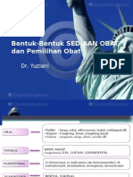 Bentuk-Bentuk SEDIAAN OBAT Dan Pemilihan