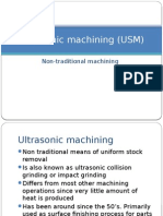 Non-Traditional Machining - Ultrasonic Machining (USM)