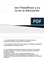 Corrientes Filosóficas y Su Influencia en La Educación