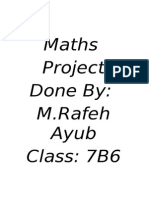 Maths Project Done By: M.Rafeh Ayub Class: 7B6