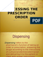 Processing The Prescription