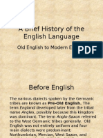 A Brief History of The English Language: Old English To Modern English