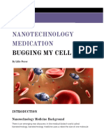 Nanotechnology Medication: Bugging My Cell