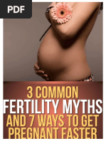 3 Myths About Fertility and 7 Facts That Will Get You Pregnant Faster