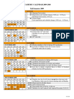 ACADEMIC CALENDAR 2009-2010 Fall Semester 2009: S M T W T F S