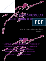 Neuromuscular Facilitation Techniques: Miss Rojaramani Vasamshetty MPT Ii Yr