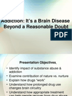 Addiction: It's A Brain Disease Beyond A Reasonable Doubt