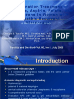 A Combination Treatment of Prednisone Aspirin Folate and Progesterone in Women With Idiopathic Recurrent Miscarriage