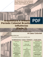 Arquitetura e Urbanismo Do Periodo Colonial Brasileiro e Suas Influencias - Parte 2