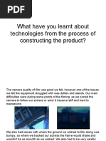 What Have You Learnt About Technologies From The Process of Constructing The Product?