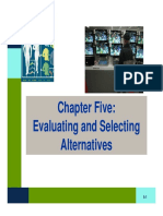 Evaluating Creteria and Selecting Alternatives