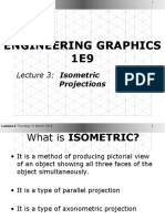 Engineering Graphics 1E9: Lecture 3: Isometric