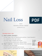 Nail Loss: Oleh: Hananto Wildan Habibi (G0014111)