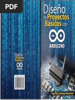 Libro - Ing. Santiago Manzano Diseño y Proyectos Básicos Arduino