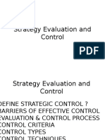 Strategy Evaluation and Control