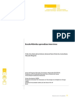 Escola Híbrida: Aprendizes Imersivos - Profa. Dra. Maria de Los Dolores Jimenez Peña Profa. Dra. Sonia Maria Macedo Allegretti