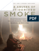 Uses and Abuses of Plant Derived Smoke Its Ethnobotany As Hallucinogen Perfume Incense and Medicine PDF