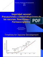 Seguridad Vacunal: Precauciones y Contraindicaciones de Las Vacunas. Reacciones Adversas. Farmacovigilancia