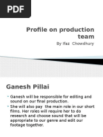 Profile On Production Team