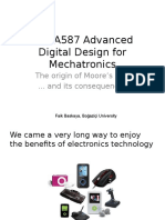 MECA587 Advanced Digital Design For Mechatronics: The Origin of Moore's Law ... and Its Consequences