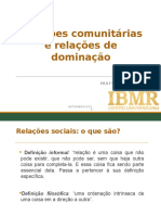 Psi Comunidades IBMR - Aula 3 Relações Comunitárias e Relações de Dominação 2016.2