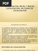 LOCALIZACION, MICRO Y MACRO LOCALIZACION, FACTORES Final