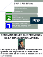 Denominaciones Que Provienen de La Tradición Calvinista