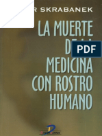 Skrabanek P - Muerte de La Medicina Con Rostro Humano (1994)