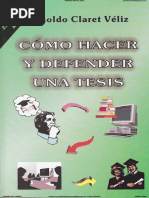 Como Hacer y Defender Una Tesis - Arnoldo Claret