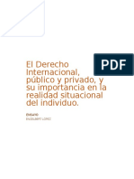 El Derecho Internacional, Público y Privado, y Su Importancia en La Realidad Situacional Del Individuo