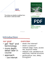 Computer Networking: A Top Down Approach: The Slides Are Slightly Modified From The Author's Slide Set (K&R)