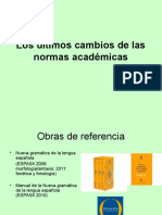 Los Últimos Cambios de Las Normas Académicas 2012