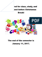 Be Prepared For Class, Study, and Do Your Best Before Christamas Break!