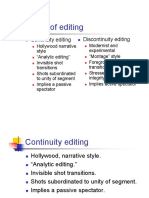 Styles of Editing: Continuity Editing Discontinuity Editing