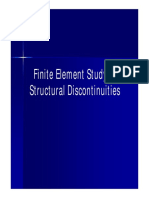 Finite Element Study of Structural Discontinuities