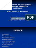 A Importância Da Aeração Nos Sistemas de Produção Aquícolas. Kátia Daniele Do Nascimento