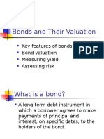 Bonds and Their Valuation: Key Features of Bonds Bond Valuation Measuring Yield Assessing Risk