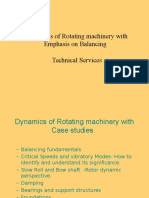 Dynamics of Rotating Machinery With Emphasis On Balancing Technical Services