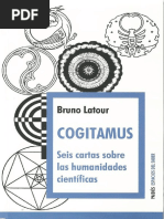 LATOUR Cogitamus Seis Cartas Sobre Las Humanidades Científicas