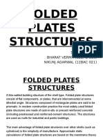 Folded Plates Structures: Submitted By: Bharat Verma (12bac 019) Nikunj Agarwal (12bac 021)