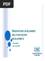 Bservations On Lignment and Other Recent Developments: Presentation Ann Irwin CWC