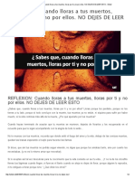 REFLEXION - Cuando Lloras A Tus Muertos, Lloras Por Ti y No Por Ellos