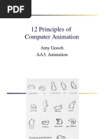 12 Principles of Computer Animation: Amy Gooch AA3: Animation