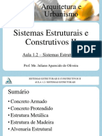 Sistemas Estruturais e Construtivos II - Aula 1.2 - Sistemas Estruturais