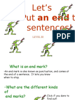 Let's Put An End To Sentences!: Level Iii