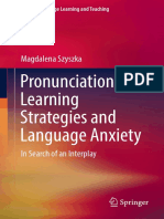 Magdalena Szyszka (Auth.) Pronunciation Learning Strategies and Language Anxiety in Search of An Interplay-Springer International Publishing (2017)