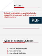 Friction Clutches: A Clutch Enables Two Co-Axial Shafts To Be Engaged or Disengaged While at Rest or in Relative Motion