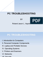 PC Troubleshooting: BY Roland Jason L. Aquino