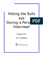 Hitting The Bulls Eye During A Personal Interview! Hitting The Bulls Eye During A Personal Interview!